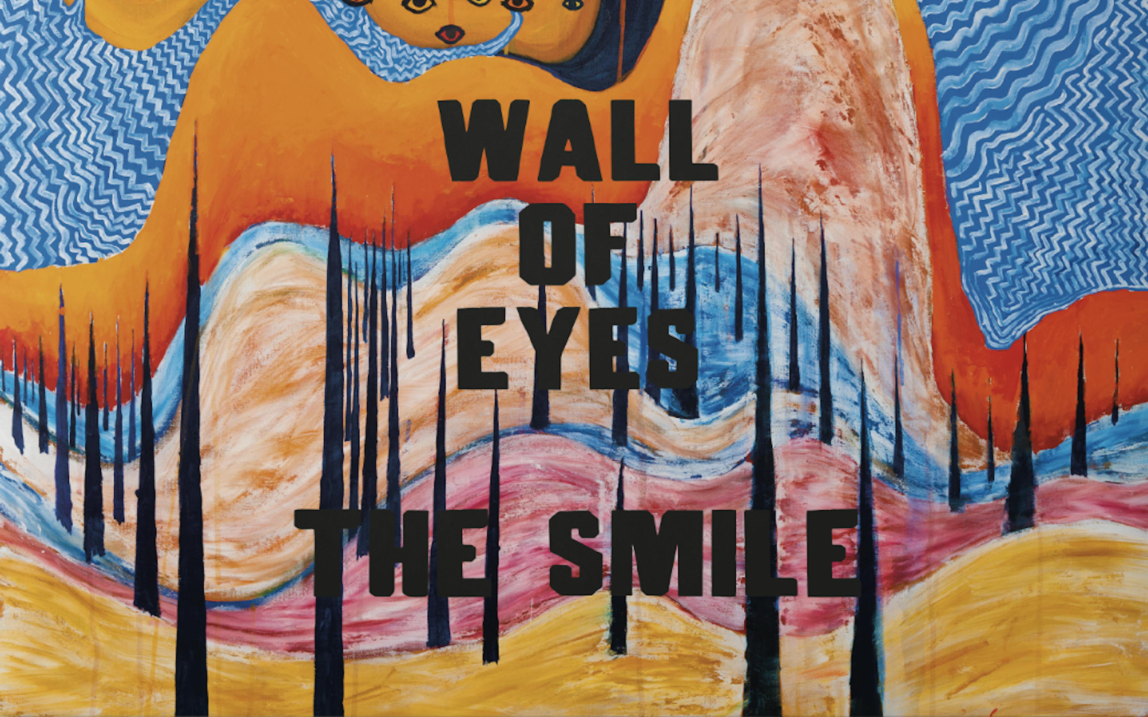 SON · Une nouvelle envolée pour The Smile 1 888feedf 9765 4c0c a299 eb343a5f3f5b thesmilewallofeyes