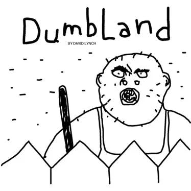 ae800fc8 a5ec 481f 84f0 43185abedc15 dumbland