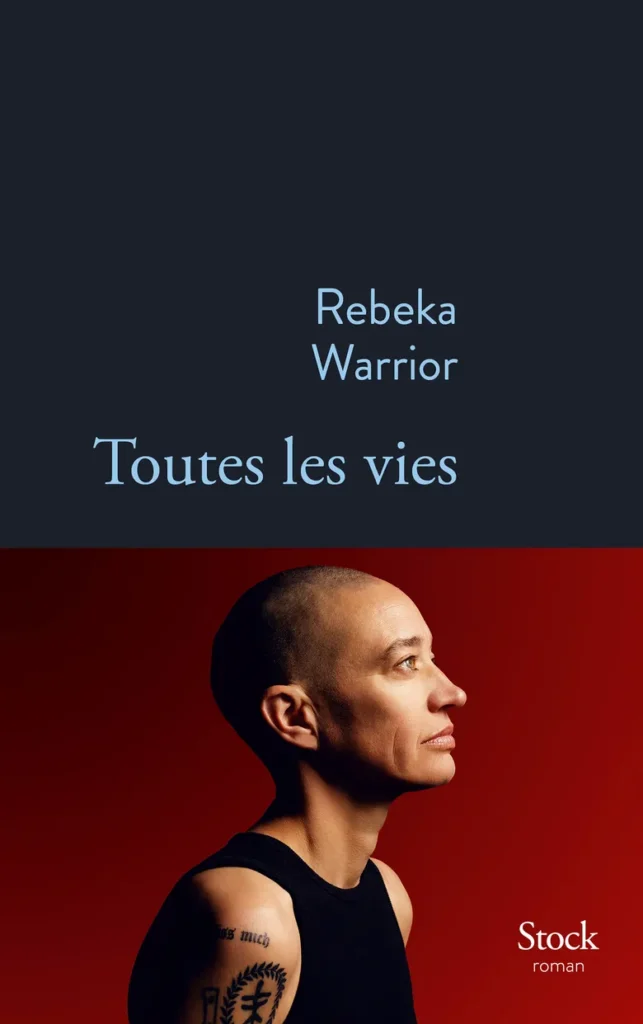 « Toute les vies » de Rebeka Warrior : un premier roman vertigineux 2 9782234097711 001 X